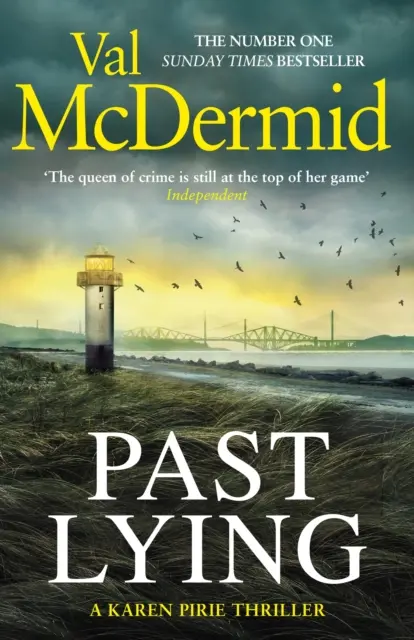 Past Lying - Der spannende neue Karen-Pirie-Thriller, jetzt eine große ITV-Serie - Past Lying - The twisty new Karen Pirie thriller, now a major ITV series