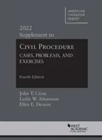 Civil Procedure - Cases, Problems, and Exercises, 2022 Supplement