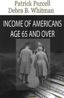 Einkommen von Amerikanern im Alter von 65 Jahren und darüber - Income of Americans Age 65 & Over