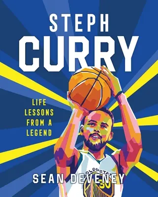 Steph Curry: Lebenslektionen von einer Legende - Steph Curry: Life Lessons from a Legend