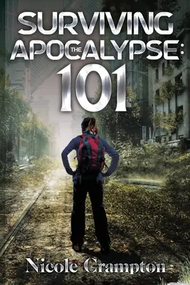 Überleben nach der Apokalypse: 101 - Surviving the Apocalypse: 101