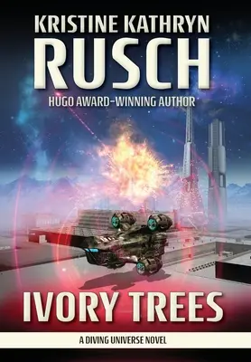 Elfenbeinbäume: Ein Roman aus dem Taucheruniversum - Ivory Trees: A Diving Universe Novel