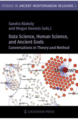 Datenwissenschaft, Humanwissenschaft und antike Götter: Gespräche über Theorie und Methode - Data Science, Human Science, and Ancient Gods: Conversations in Theory and Method