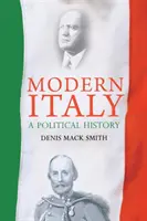 Das moderne Italien - eine politische Geschichte - Modern Italy - A Political History