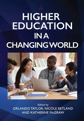 Höhere Bildung in einer sich verändernden Welt - Higher Education in a Changing World