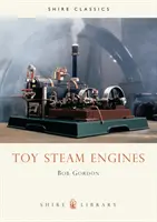 Spielzeug-Dampfmaschinen - Toy Steam Engines