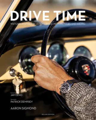 Drive Time Deluxe Edition - Uhren, inspiriert von Automobilen, Motorrädern und Rennen - Drive Time Deluxe Edition - Watches Inspired by Automobiles, Motorcycles, and Racing