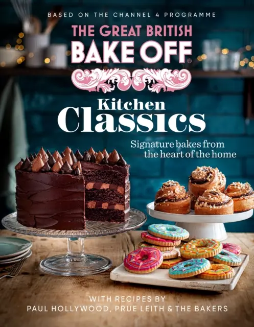 Great British Bake Off: Kitchen Classics - Das offizielle Buch zum Great British Bake Off 2023 - Great British Bake Off: Kitchen Classics - The official 2023 Great British Bake Off book