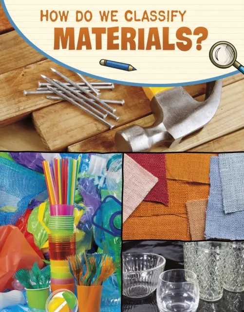 Wie klassifizieren wir Materialien? - How Do We Classify Materials?