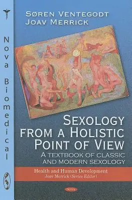 Sexologie aus ganzheitlicher Sicht - Sexology from a Holistic Point of View