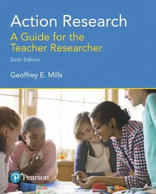 Aktionsforschung: Ein Leitfaden für den forschenden Lehrer - Action Research: A Guide for the Teacher Researcher