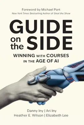 Leitfaden für die Seite: Gewinnen mit Kursen im Zeitalter der KI - Guide on the Side: Winning with Courses in the Age of AI