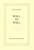 Von Wand zu Wand - Wall to Wall