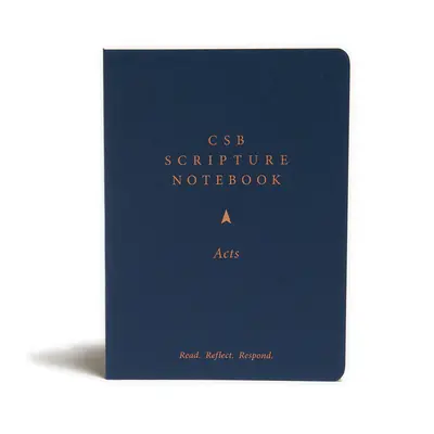 CSB Scripture Notebook, Apostelgeschichte: Lesen. Nachdenken. Reagieren. - CSB Scripture Notebook, Acts: Read. Reflect. Respond.