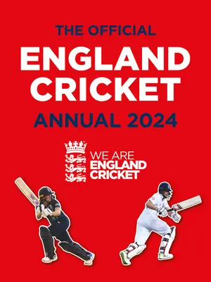 Das offizielle englische Cricket-Jahrbuch 2024: Wir sind England Cricket - The Official England Cricket Annual 2024: We Are England Cricket