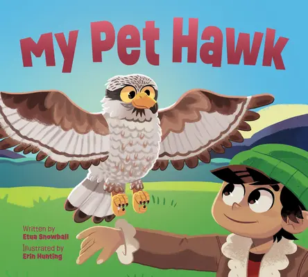 Mein Haustier Hawk: Englische Ausgabe - My Pet Hawk: English Edition