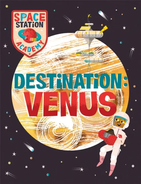 Raumstation-Akademie: Reiseziel Venus - Space Station Academy: Destination Venus