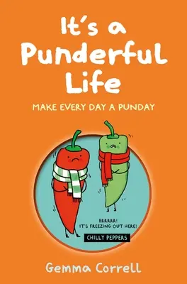 Ein mopsvolles Leben: Machen Sie jeden Tag zum Pfundstag - It's a Punderful Life: Make Every Day a Punday