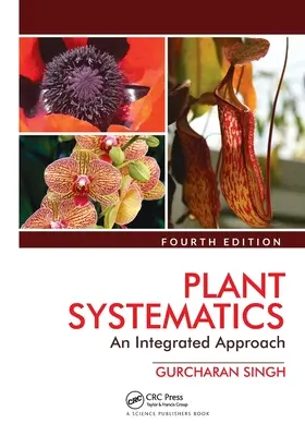 Systematik der Pflanzen: Ein integrierter Ansatz, Vierte Auflage - Plant Systematics: An Integrated Approach, Fourth Edition