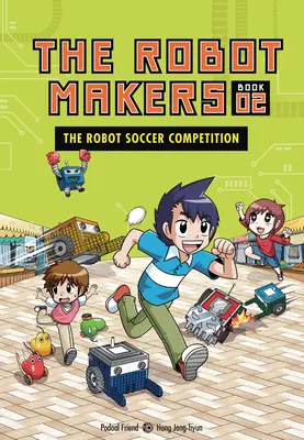 Der Roboter-Fußball-Wettbewerb: Buch 2 - The Robot Soccer Competition: Book 2