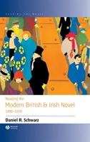 Die Lektüre des modernen britischen und irischen Romans 1890 - 1930 - Reading the Modern British and Irish Novel 1890 - 1930