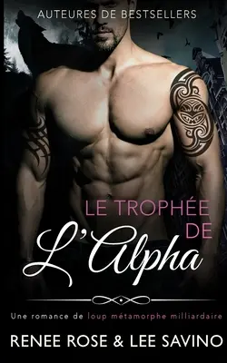 Die Trophäe des Alphas - Le Trophe de l'Alpha