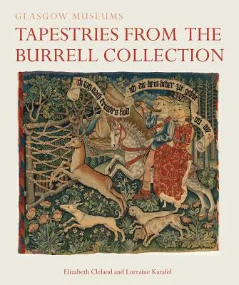 Wandteppiche aus der Sammlung Burrell (Cleland Elizabeth (MET Museum)) - Tapestries from the Burrell Collection (Cleland Elizabeth (MET Museum))