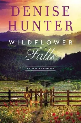 Wildflower Falls: Eine Riverbend-Romanze - Wildflower Falls: A Riverbend Romance