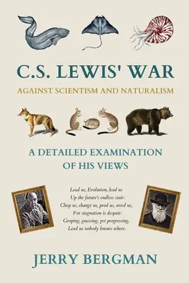 C. S. Lewis' Kampf gegen Szientismus und Naturalismus: Eine detaillierte Untersuchung seiner Ansichten - C. S. Lewis' War Against Scientism and Naturalism: A Detailed Examination of His Views