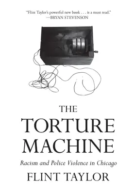 Die Foltermaschine: Rassismus und Polizeigewalt in Chicago - The Torture Machine: Racism and Police Violence in Chicago