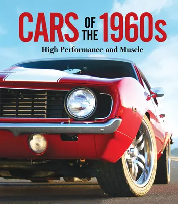 Autos der 1960er Jahre: Hochleistung und Muskeln - Cars of the 1960s: High Performance and Muscle