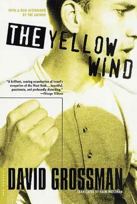 Der gelbe Wind: Mit einem neuen Nachwort des Autors - The Yellow Wind: With a New Afterword by the Author