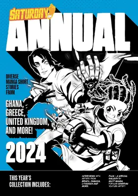 Samstag Am Annual 2024: Ein Fest der originellen, von Manga inspirierten Kurzgeschichten aus der ganzen Welt - Saturday Am Annual 2024: A Celebration of Original Diverse Manga-Inspired Short Stories from Around the World