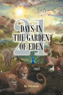 21 Tage im Garten Eden - 21 Days in the Garden of Eden