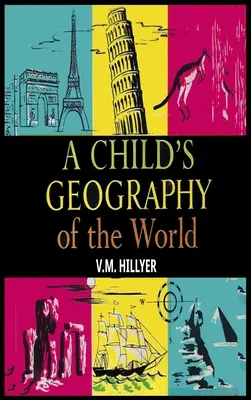 Die Geographie der Welt für Kinder - A Child's Geography of the World