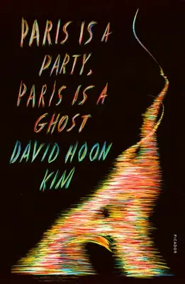 Paris ist eine Party, Paris ist ein Gespenst - Paris Is a Party, Paris Is a Ghost