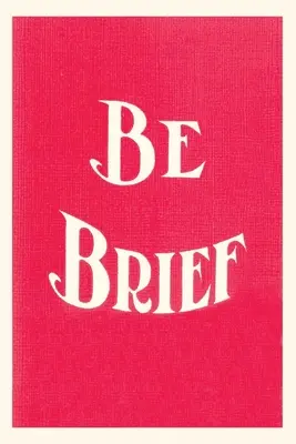 Jahrgangsjournal Fassen Sie sich kurz - Vintage Journal Be Brief