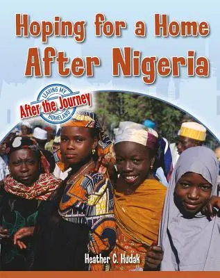 Hoffen auf eine Heimat nach Nigeria - Hoping for a Home After Nigeria