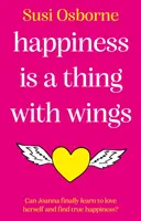 Das Glück ist ein Ding mit Flügeln - Happiness is a Thing With Wings
