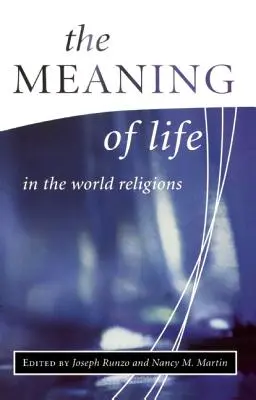 Der Sinn des Lebens in den Weltreligionen - The Meaning of Life in the World Religions