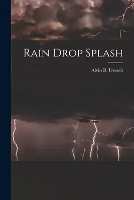 Regentropfen plätschern - Rain Drop Splash