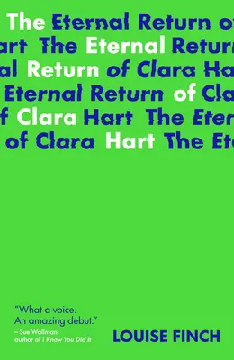 Die ewige Rückkehr der Clara Hart - The Eternal Return of Clara Hart