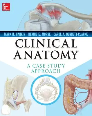 Klinische Anatomie: Ein Fallstudienansatz - Clinical Anatomy: A Case Study Approach