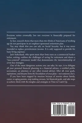 Zeit zum Aufholen: Leistungsstarke Strategien zur Beschleunigung der Ruhestandsfinanzierung - Time to Catch Up: Powerful Strategies to Accelerate Retirement Funding
