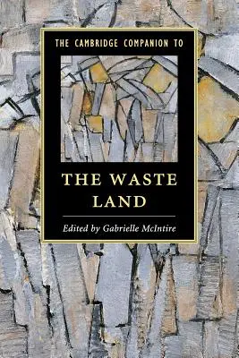 Der Cambridge-Begleitband zu The Waste Land - The Cambridge Companion to The Waste Land
