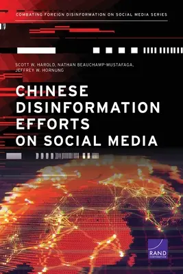 Chinesische Desinformationsbemühungen in den sozialen Medien - Chinese Disinformation Efforts on Social Media