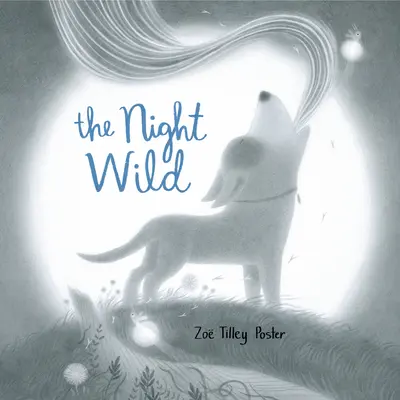 Die wilde Nacht - The Night Wild