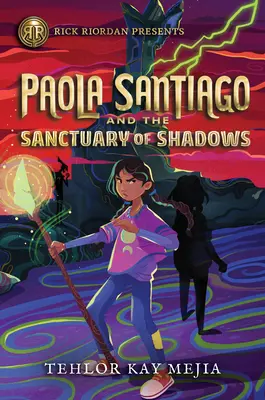 Paola Santiago und das Heiligtum der Schatten (ein Paola-Santiago-Roman) - Paola Santiago and the Sanctuary of Shadows (a Paola Santiago Novel)