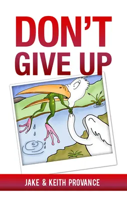 Gebt nicht auf - Don't Give Up