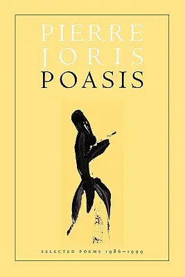 Poasis: Neue und gesammelte Gedichte - Poasis: New and Collected Poems